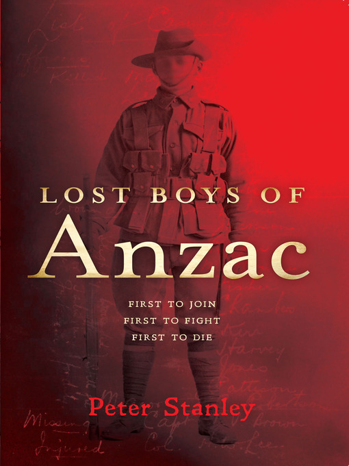 Title details for Lost Boys of Anzac by Peter Stanley - Available
